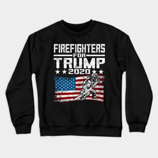 Firefighters For Trump 2020 Crewneck Sweatshirt